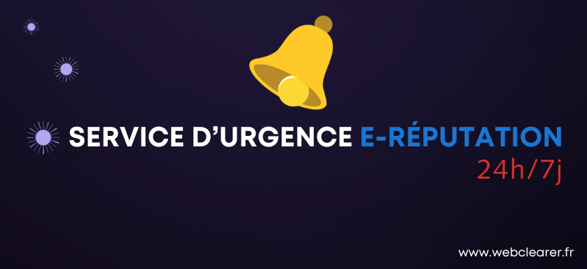 Service d'urgence e-réputation 24h/7j par NetClearer pour gestion de crise numérique et suppression express de contenus nuisibles