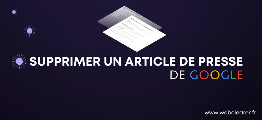 supprimer article presse Google